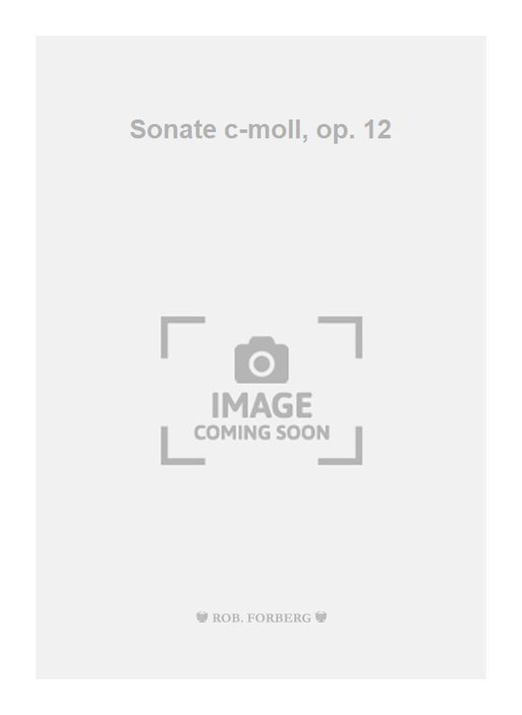 Sonate c-moll, op. 12